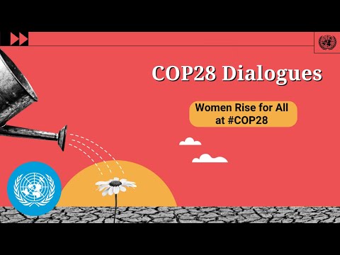#COP28 Dialogues – Women Rise for All | Amina J. Mohammed | United Nations