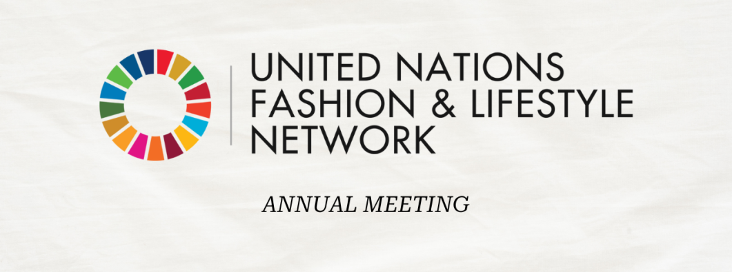 Third UN Fashion and Lifestyle Network Annual Meeting 